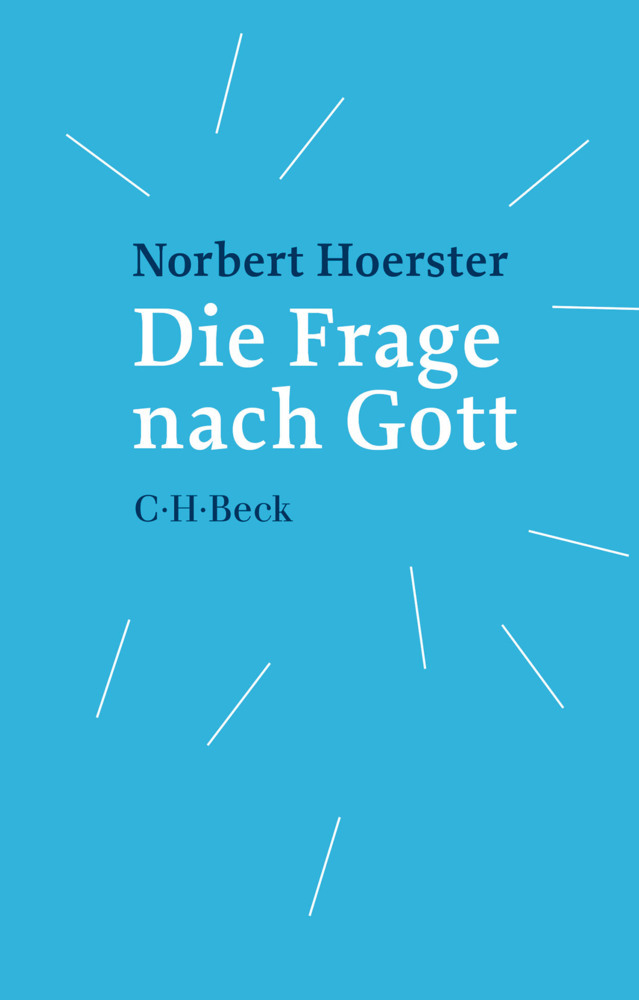 Cover: 9783406762963 | Die Frage nach Gott | Norbert Hoerster | Taschenbuch | 125 S. | 2021