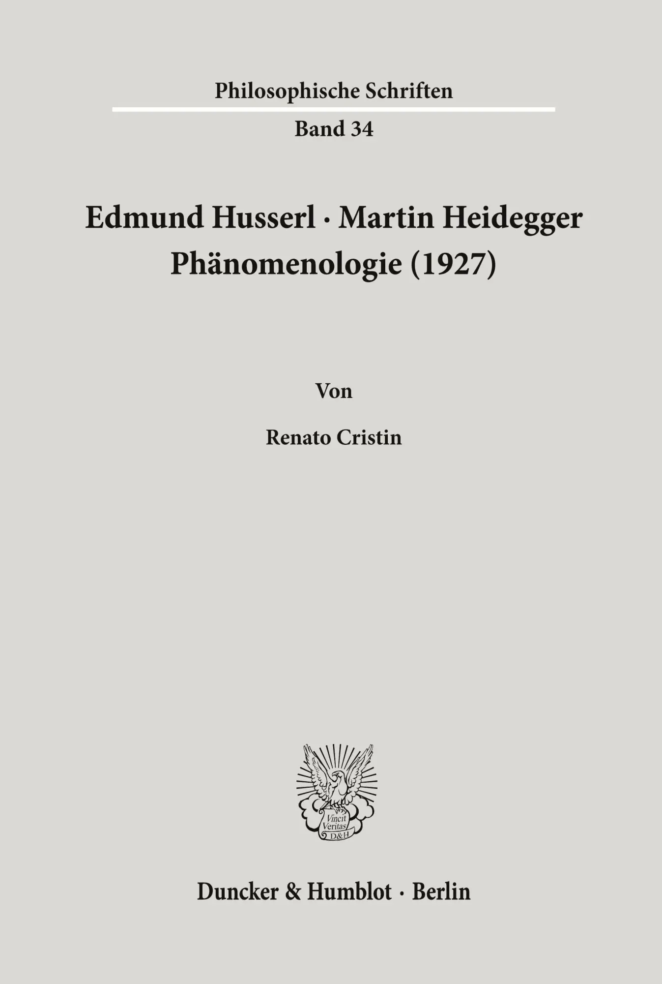 Cover: 9783428092963 | Edmund Husserl - Martin Heidegger: Phänomenologie (1927). | Cristin