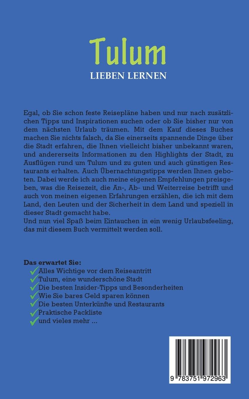 Rückseite: 9783751972963 | Tulum lieben lernen: Der perfekte Reiseführer für einen...