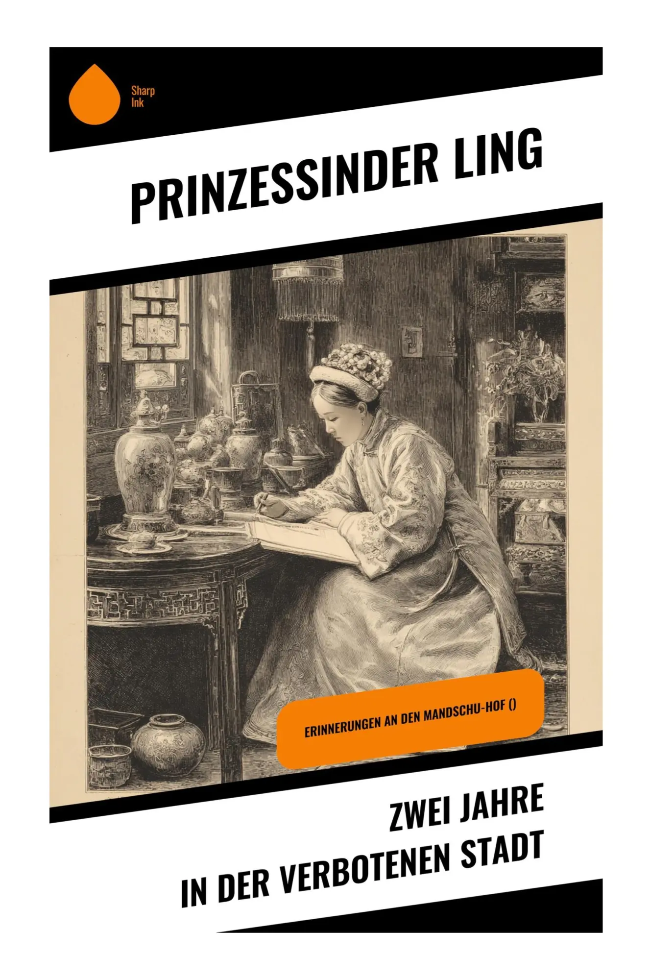 Cover: 9788028392963 | Zwei Jahre in der Verbotenen Stadt | Prinzessin Ling | Taschenbuch