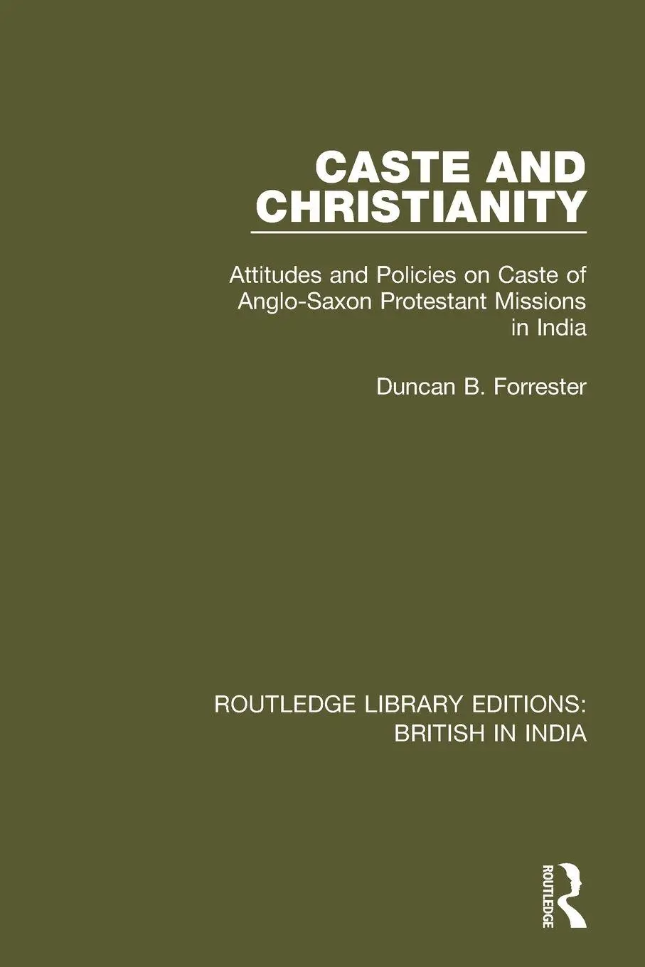 Cover: 9781138633063 | Caste and Christianity | Duncan B. Forrester | Taschenbuch | Englisch