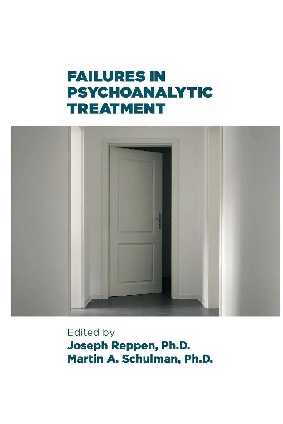 Cover: 9781949093063 | Failures in Psychoanalytic Treatment | Joseph Reppen (u. a.) | Buch