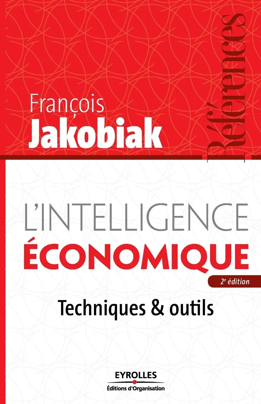 Cover: 9782212543063 | L'intelligence économique: Techniques et outils | François Jakobiak