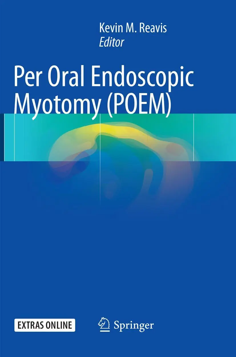 Cover: 9783319843063 | Per Oral Endoscopic Myotomy (POEM) | Kevin M. Reavis | Taschenbuch