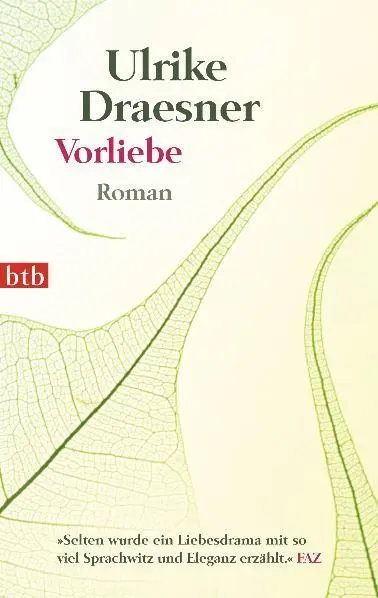 Cover: 9783442743063 | Vorliebe | Ulrike Draesner | Taschenbuch | btb | 256 S. | Deutsch
