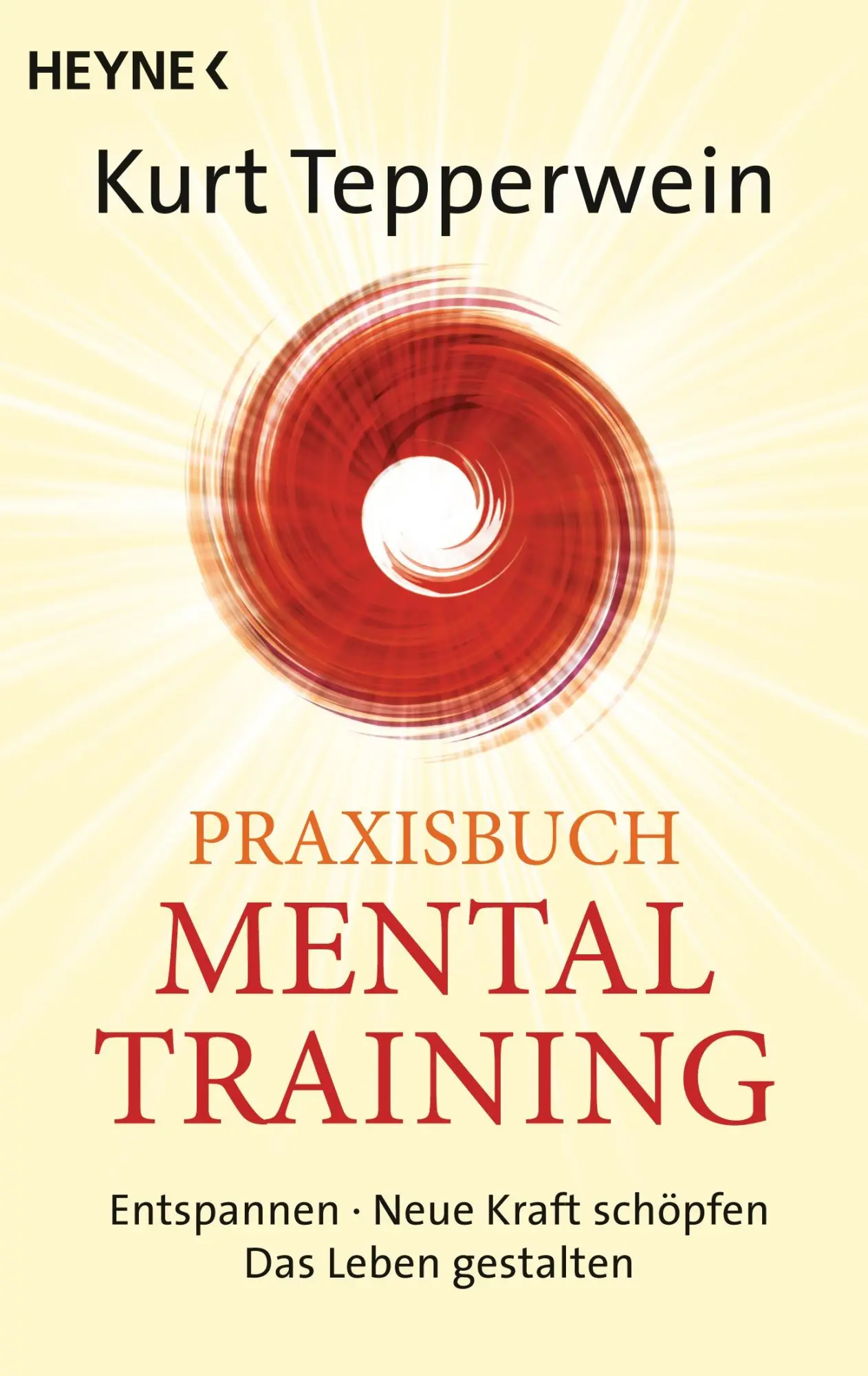 Cover: 9783453703063 | Praxisbuch Mental-Training | Kurt Tepperwein | Taschenbuch | 192 S.