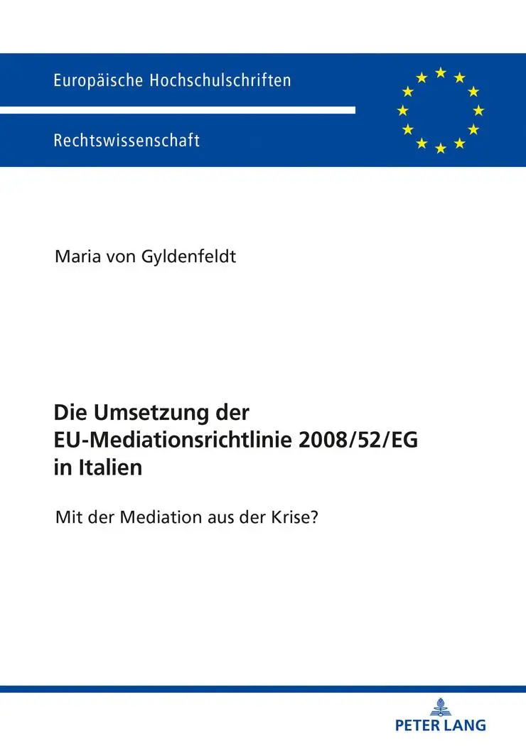 Cover: 9783631763063 | Die Umsetzung der EU-Mediationsrichtlinie 2008/52/EG in Italien | Buch