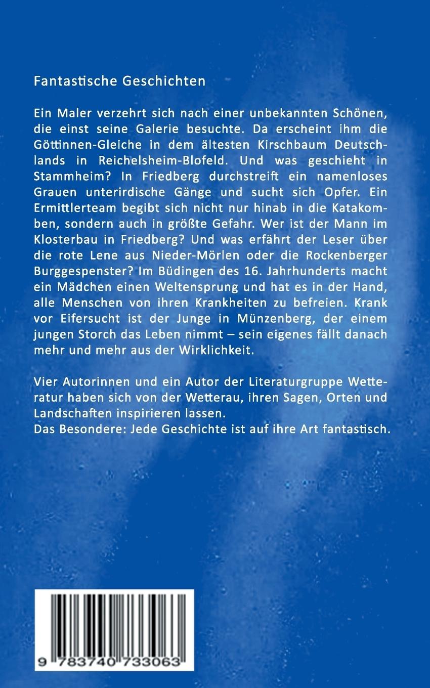Rückseite: 9783740733063 | Fantastische Landschaften: Die Wetterau | Literaturgruppe Wetteratur
