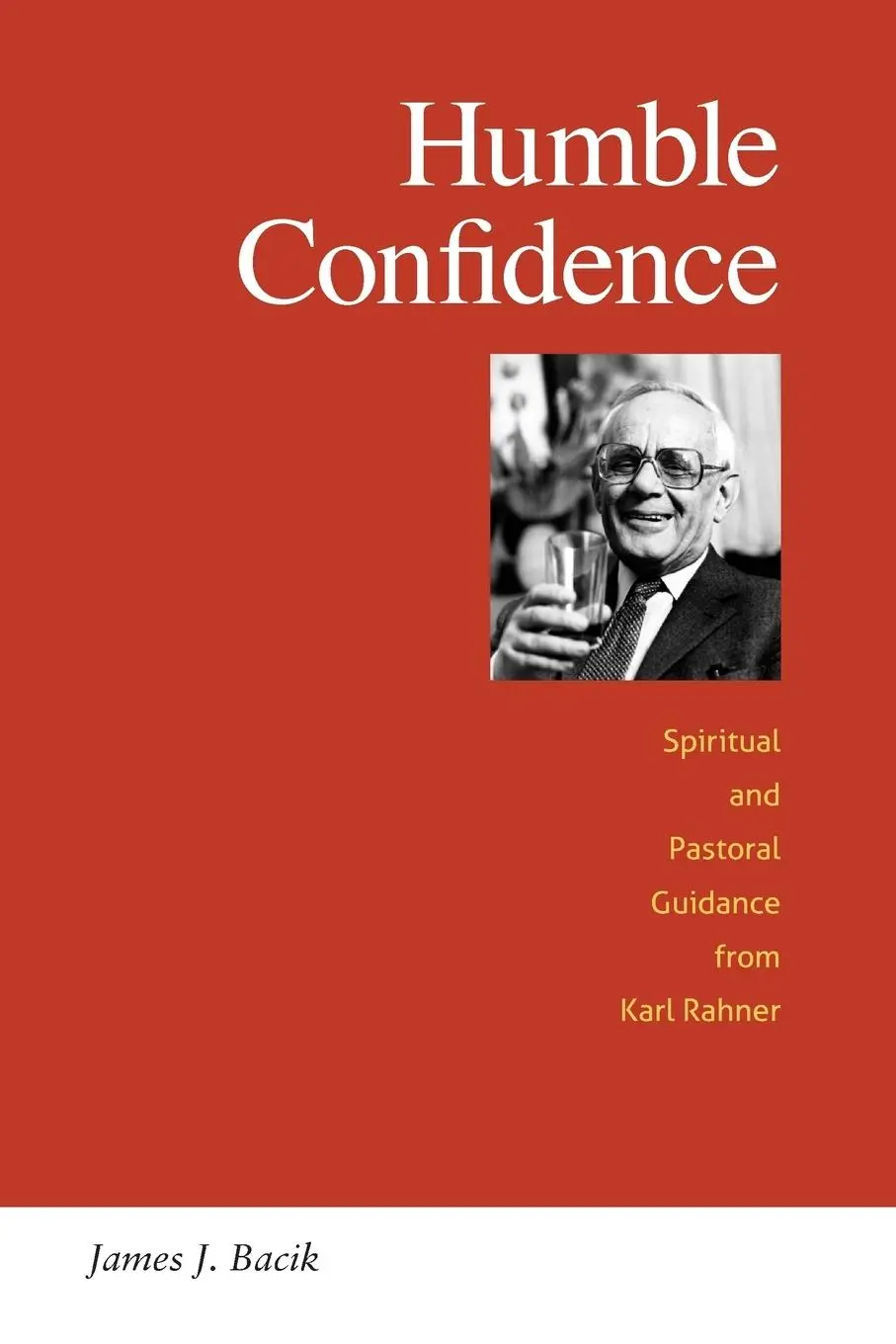 Cover: 9780814683163 | Humble Confidence | Spiritual and Pastoral Guidance from Karl Rahner