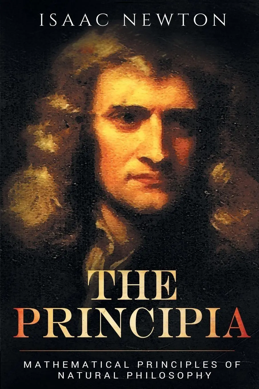 Cover: 9781684113163 | The Principia | Mathematical Principles of Natural Philosophy | Newton