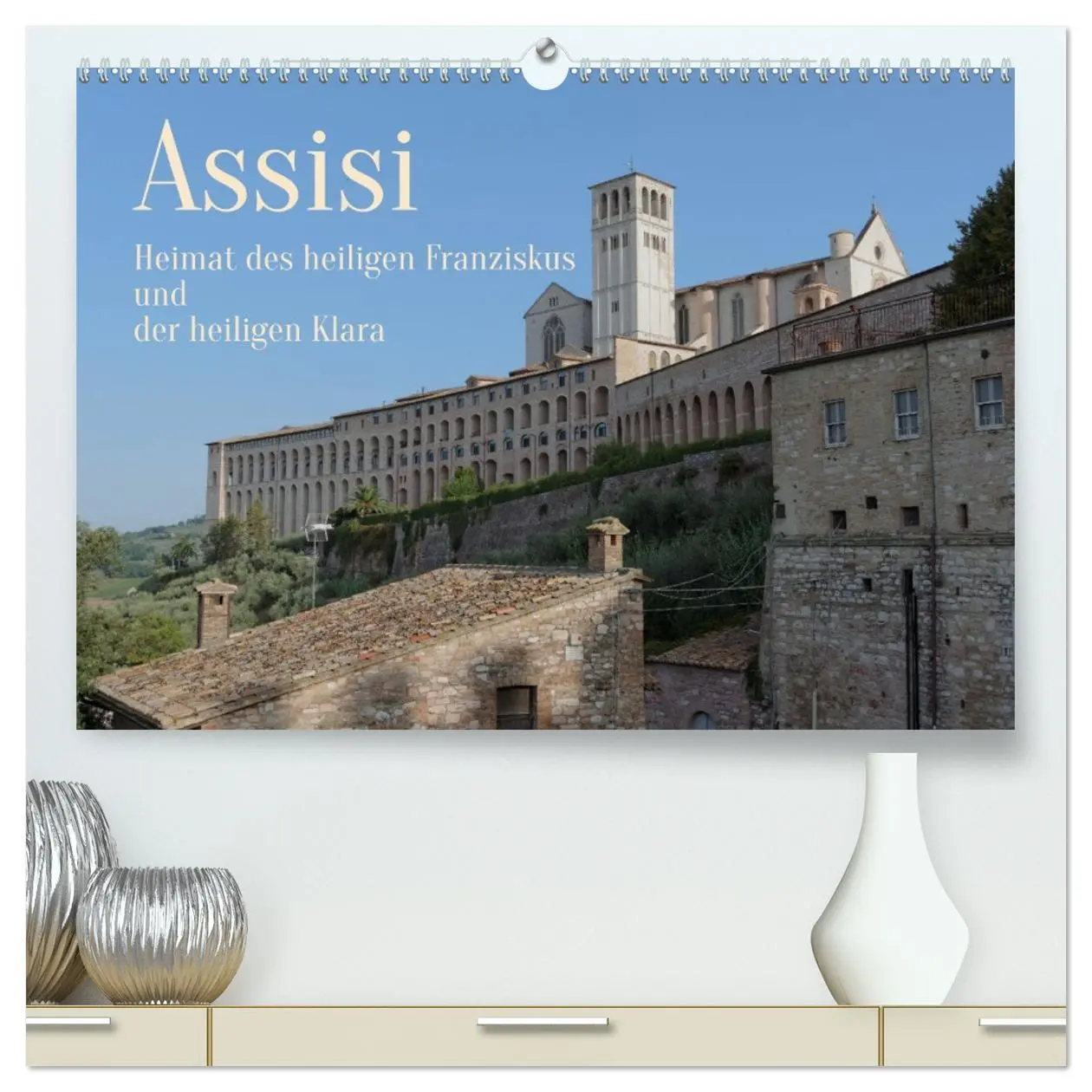 Cover: 9783457443163 | Assisi - Die Heimat des heiligen Franziskus und der heiligen Klara...