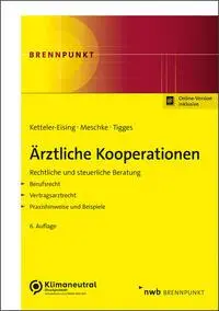Cover: 9783482573163 | Ärztliche Kooperationen | Rechtliche und steuerliche Beratung | Bundle