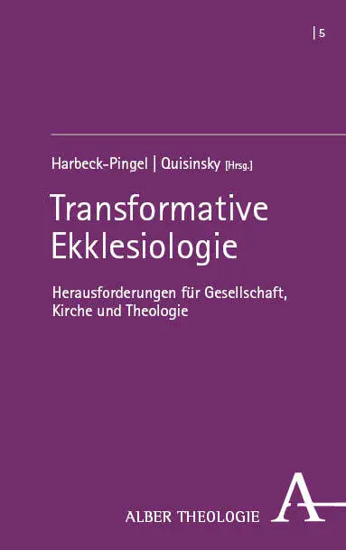 Cover: 9783495993163 | Transformative Ekklesiologie | Bernd Harbeck-Pingel (u. a.) | Buch