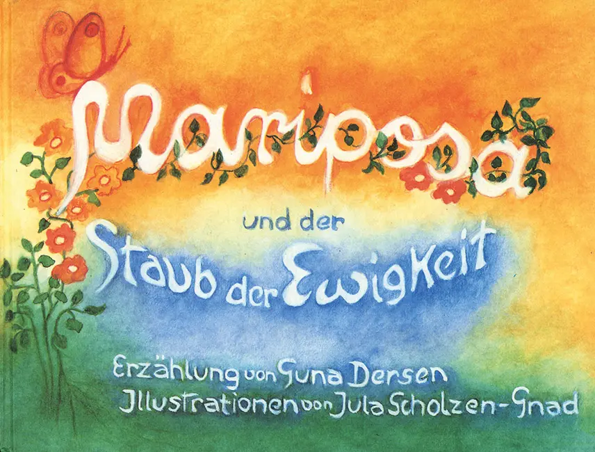 Cover: 9783925193163 | Mariposa und der Staub der Ewigkeit | Edition Weißenseifen | Dersen