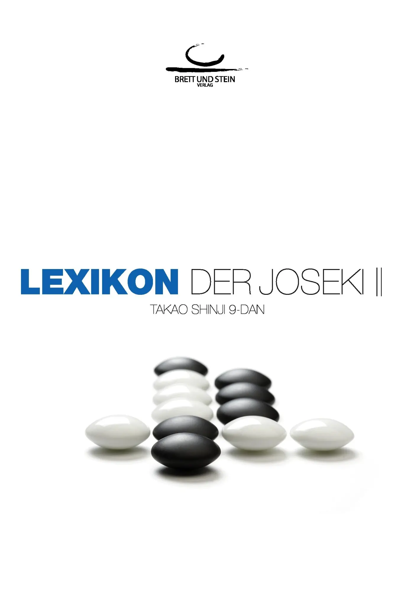 Cover: 9783940563163 | Lexikon der Joseki Bd. 2 | Shinji Takao | Taschenbuch | 320 S. | 2011