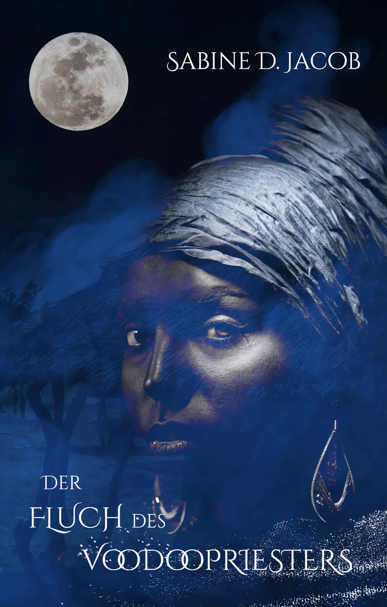 Cover: 9783985283163 | Der Fluch des Voodoopriesters | Sabine D. Jacob | Taschenbuch | 2026