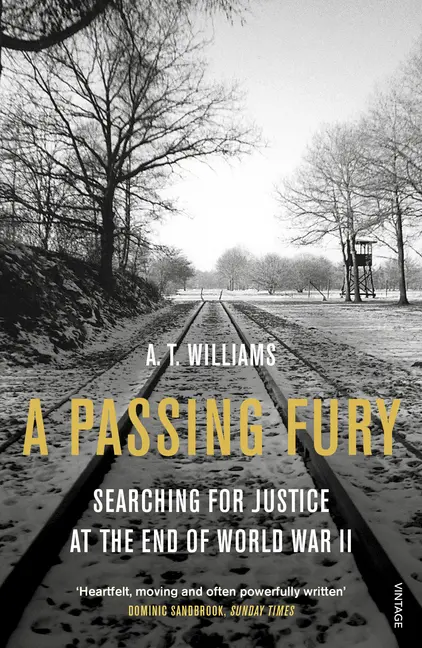 Cover: 9780099593263 | A Passing Fury | Searching for Justice at the End of World War II
