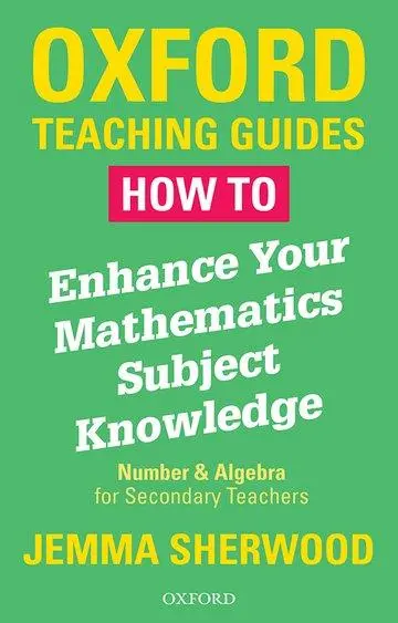 Cover: 9780198423263 | How To Enhance Your Mathematics Subject Knowledge | Jemma Sherwood
