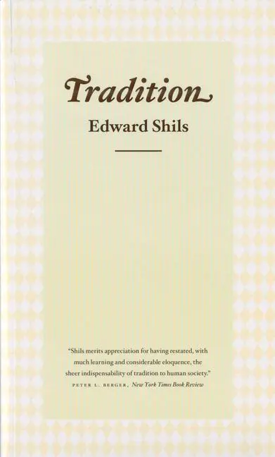 Cover: 9780226753263 | Tradition | E Shils | Taschenbuch | Einband - flex.(Paperback) | 2006