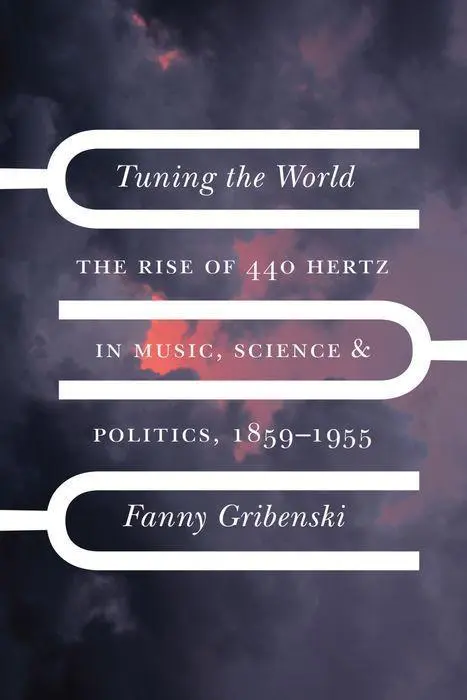 Cover: 9780226823263 | Tuning the World | Fanny Gribenski | Buch | Einband - fest (Hardcover)