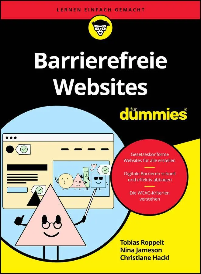 Cover: 9783527723263 | Barrierefreie Websites für Dummies | Tobias Roppelt (u. a.) | Buch