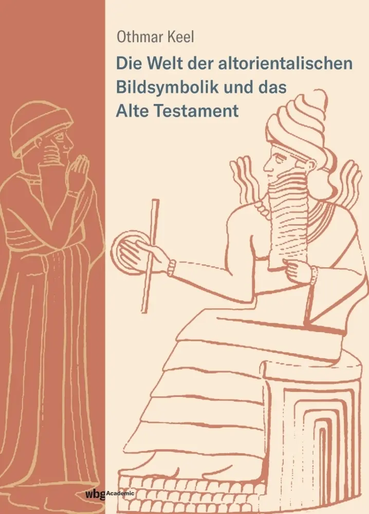 Cover: 9783534273263 | Die Welt der altorientalischen Bildsymbolik und das Alte Testament