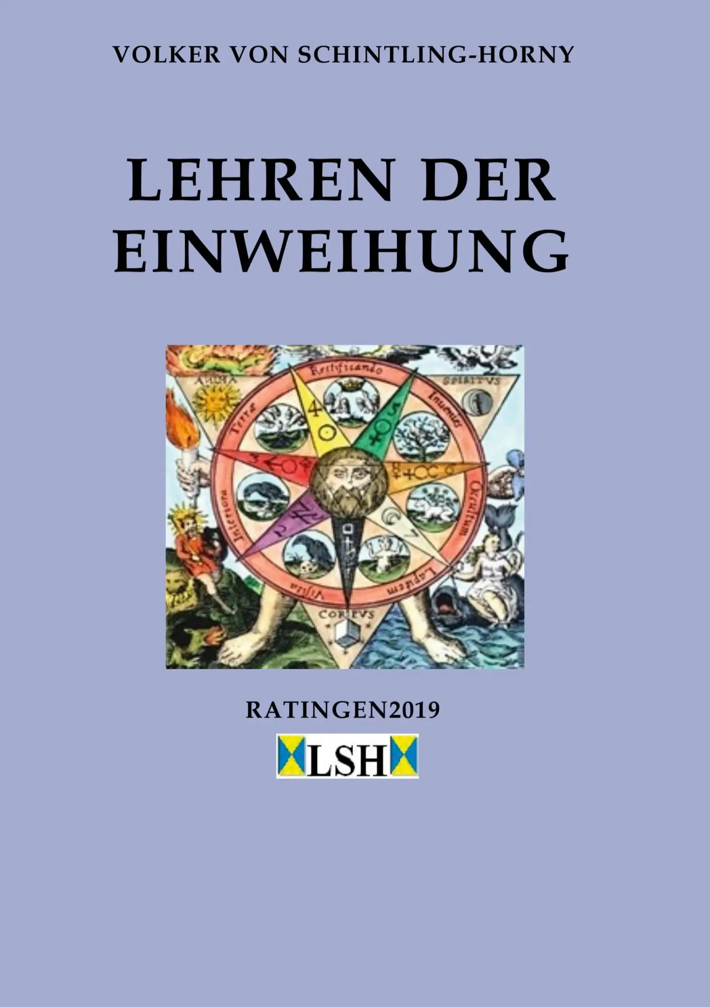Cover: 9783748283263 | Lehren der Einweihung | Volker von Schintling-Horny | Taschenbuch