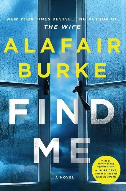 Cover: 9780062853363 | Find Me | A Novel | Alafair Burke | Buch | Gebunden | Englisch | 2022