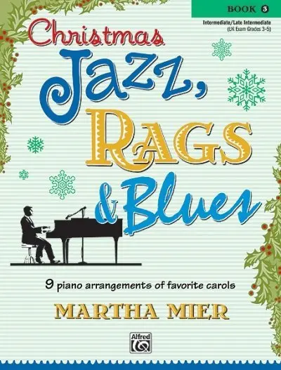 Cover: 9780739043363 | Christmas Jazz, Rags &amp; Blues, Book 3 | Martha Mier | Taschenbuch
