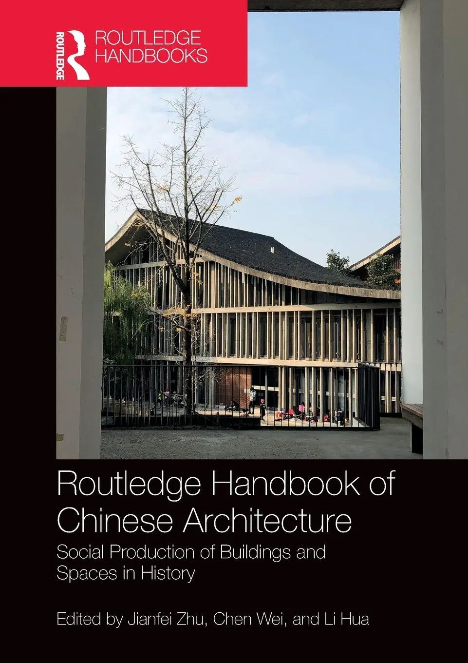 Cover: 9781032363363 | Routledge Handbook of Chinese Architecture | Jianfei Zhu (u. a.)