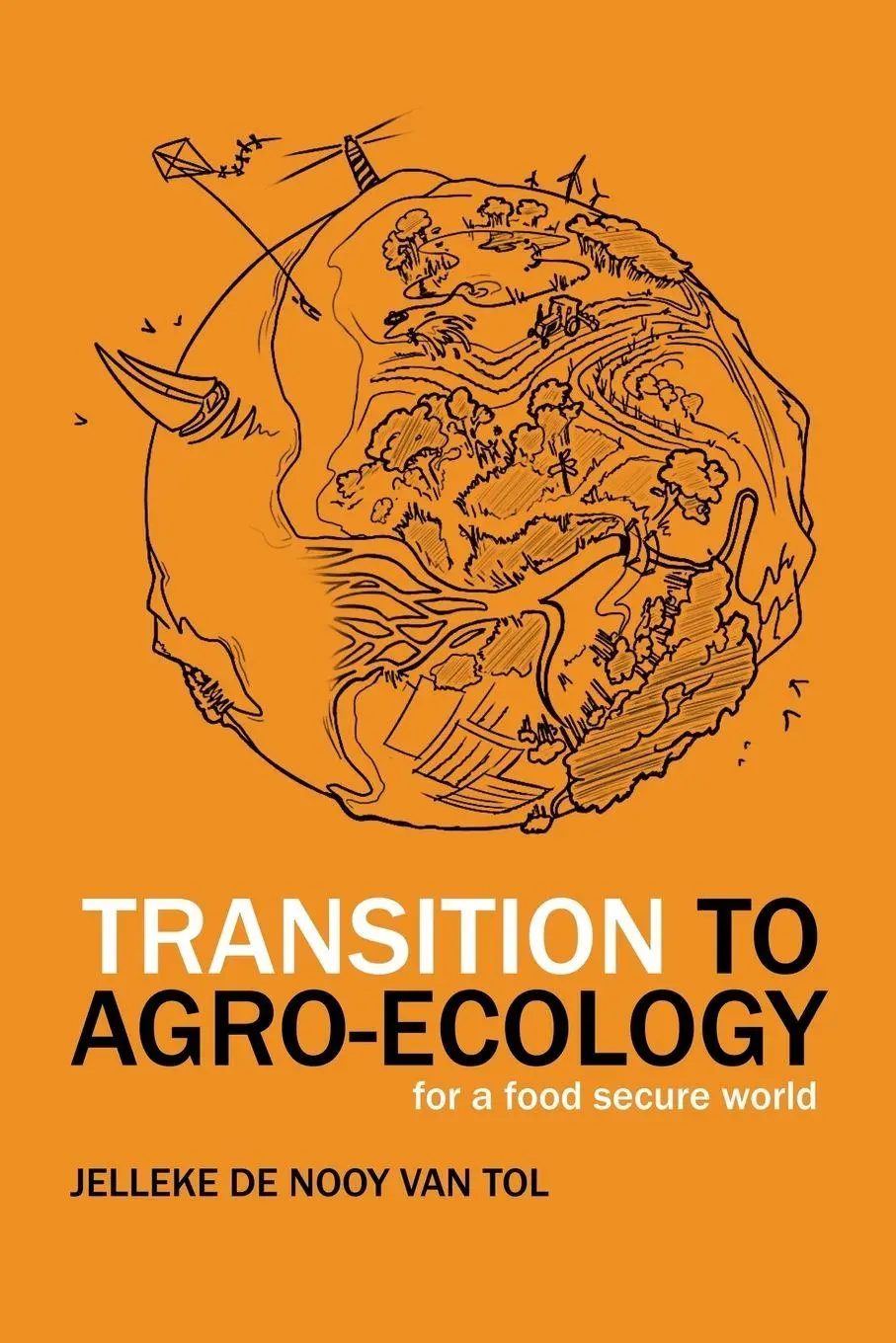 Cover: 9781524633363 | Transition to Agro-Ecology | For a Food Secure World | Tol | Buch