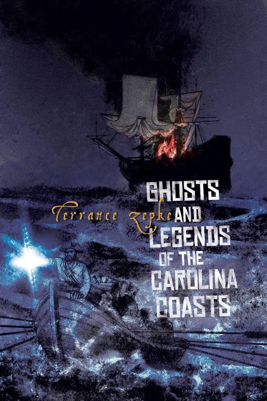 Cover: 9781561643363 | Ghosts and Legends of the Carolina Coasts | Terrance Zepke | Buch
