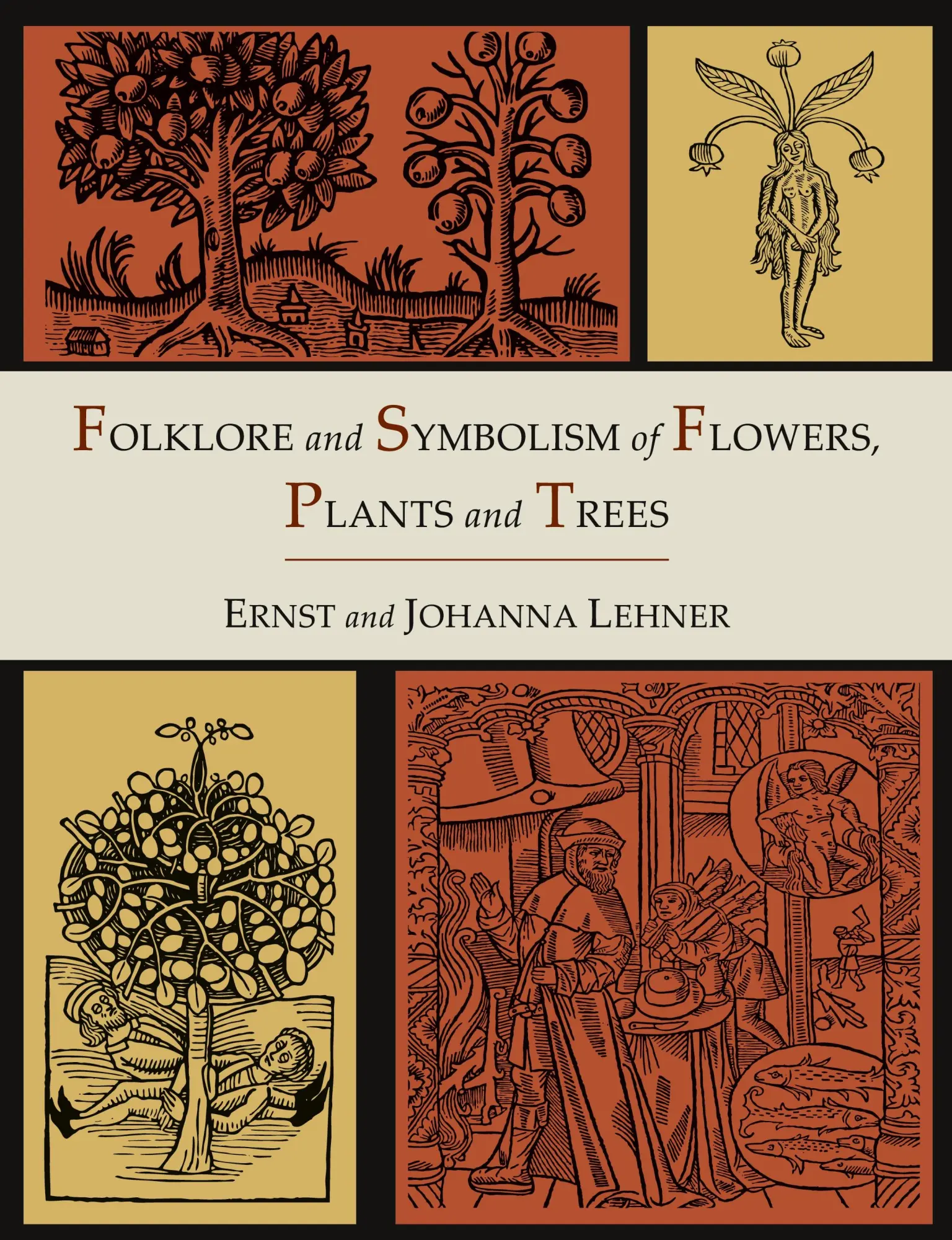 Cover: 9781614273363 | Folklore and Symbolism of Flowers, Plants and Trees [Illustrated...