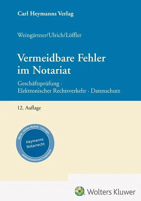 Cover: 9783452303363 | Vermeidbare Fehler im Notariat | Sebastian Löffler (u. a.) | Buch
