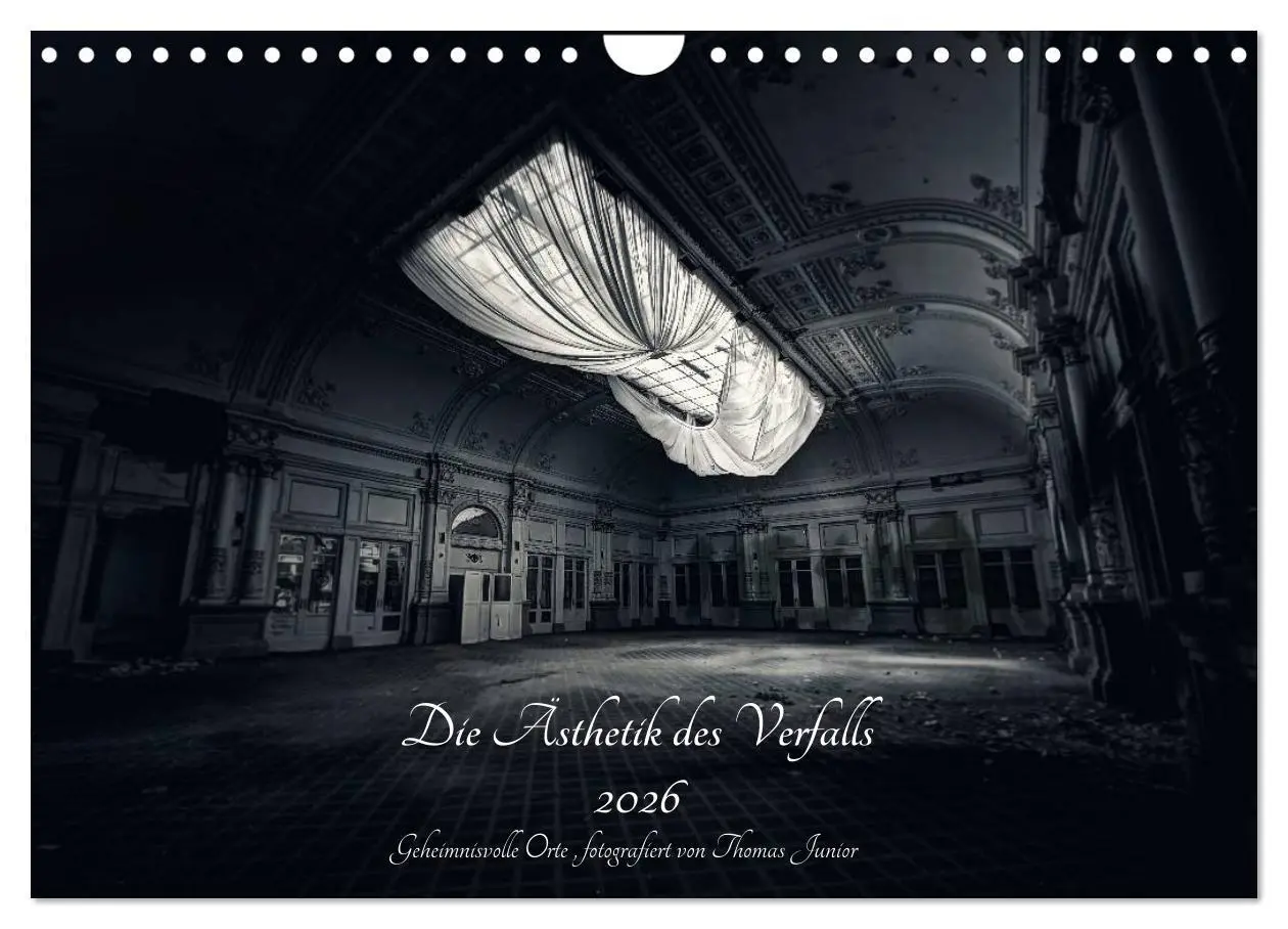 Cover: 9783457973363 | Lost in Decay 2026 - Die Ästhetik des Verfalls (Wandkalender 2026...