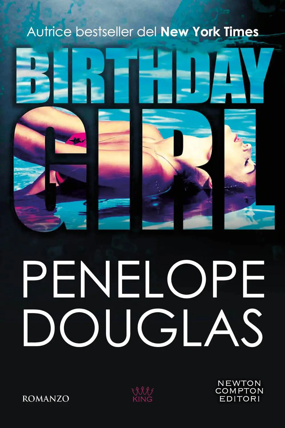 Cover: 9788822783363 | Birthday girl | Penelope Douglas | Taschenbuch | King | Italienisch