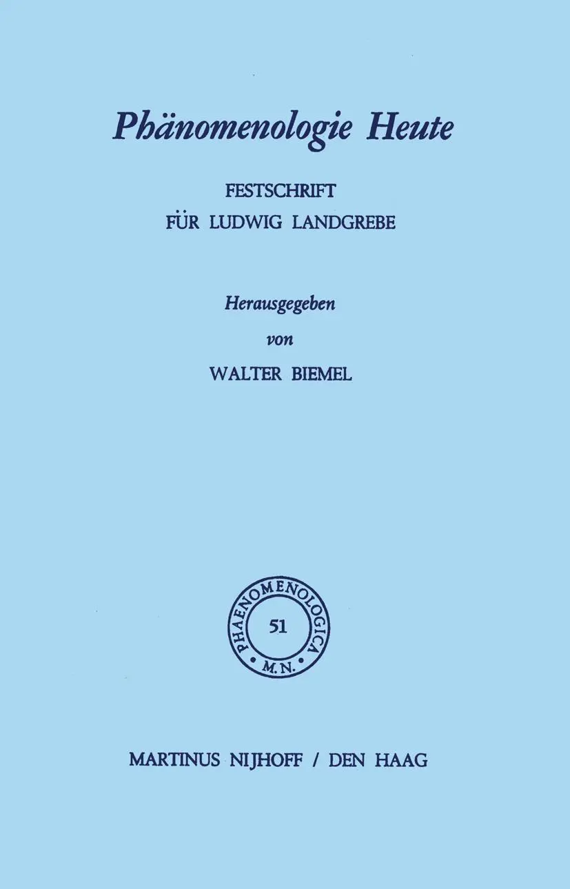 Cover: 9789024713363 | Phänomenologie Heute | Festschrift für Ludwig Landgrebe | W. Biemel