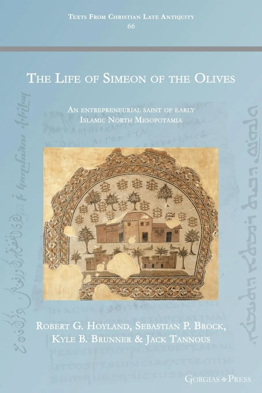 Cover: 9781463243463 | The Life of Simeon of the Olives | Robert Hoyland | Taschenbuch | 2021