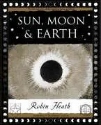 Cover: 9781904263463 | Sun, Moon and Earth | Robin Heath | Taschenbuch | Englisch | 2006