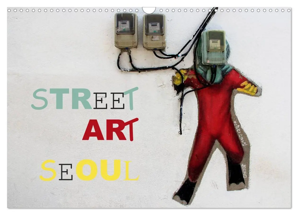 Cover: 9783594103463 | Street Art Seoul (Wandkalender 2027 DIN A3 quer), CALVENDO...