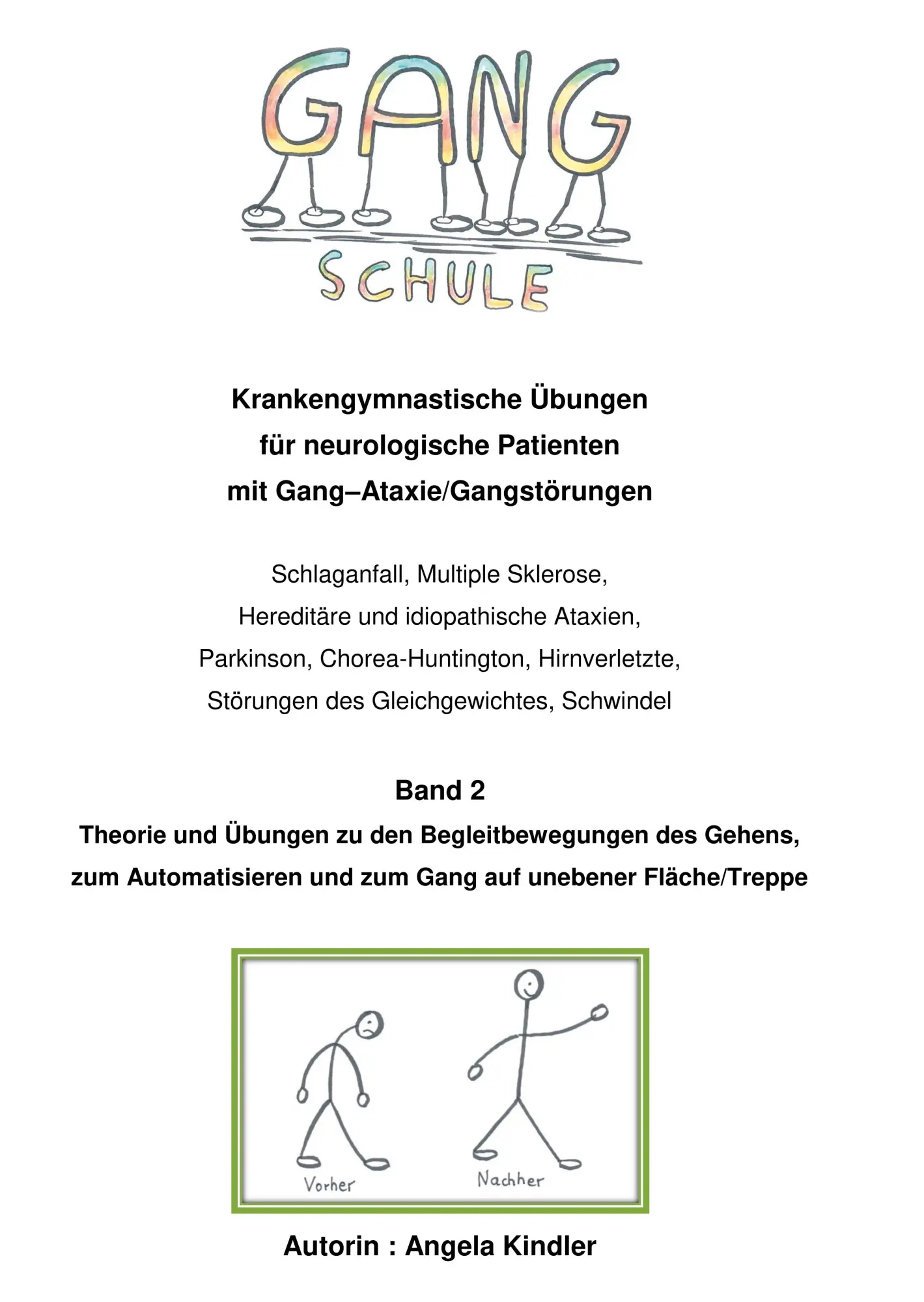 Cover: 9783748193463 | Gangschule Band2 | Angela Kindler | Buch | 256 S. | Deutsch | 2019