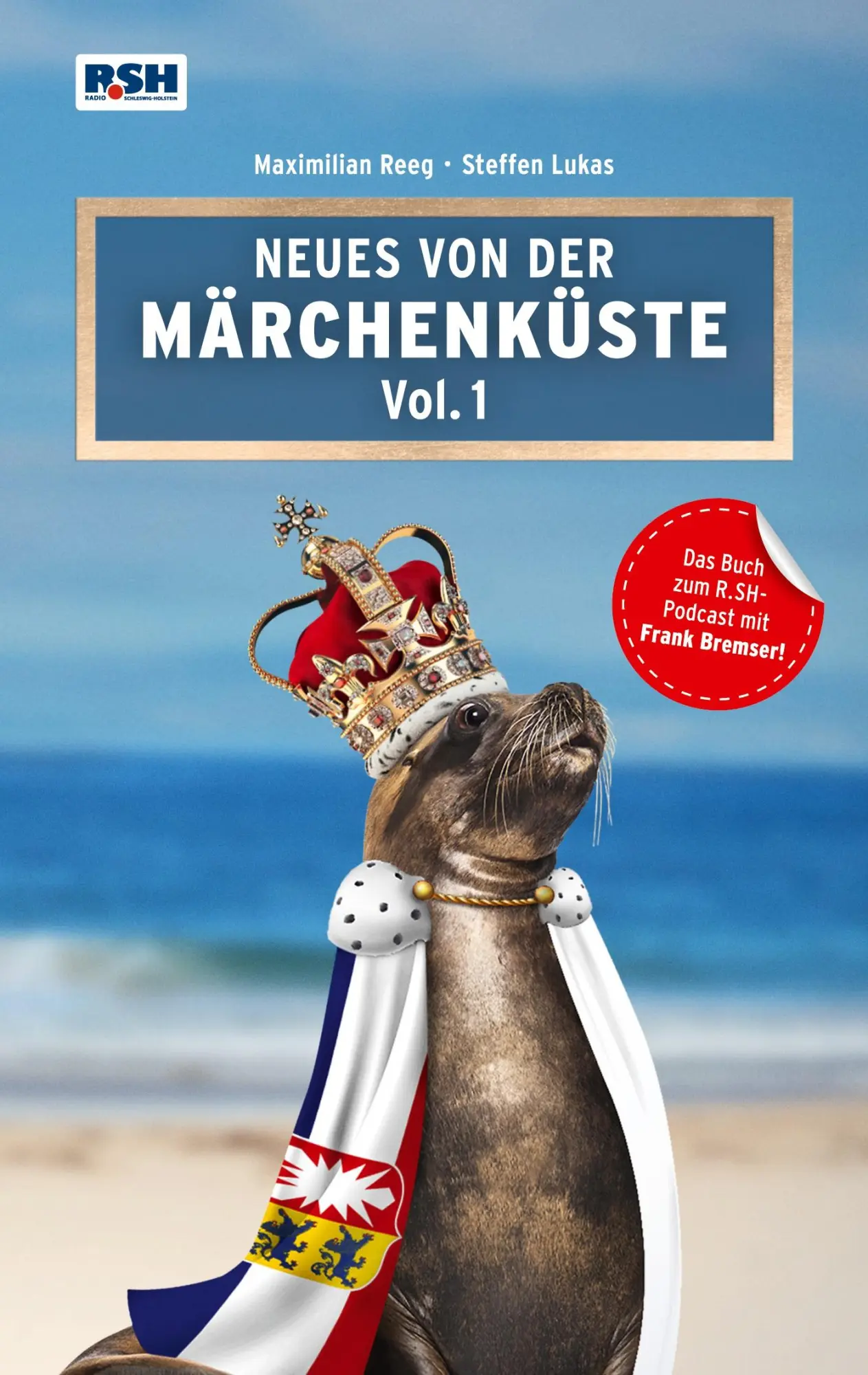 Cover: 9783755713463 | Neues von der Märchenküste Vol. 1 | Das Buch zum R.SH - Podcast | Buch