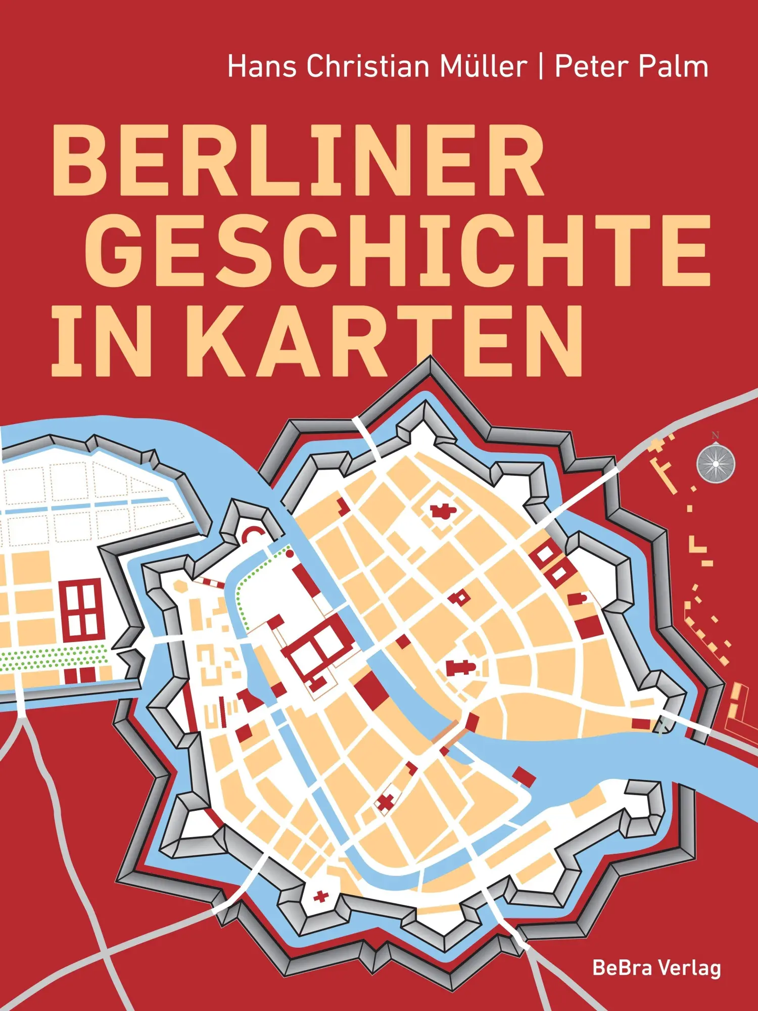 Cover: 9783814803463 | Berliner Geschichte in Karten | Hans Christian Müller | Buch | 128 S.