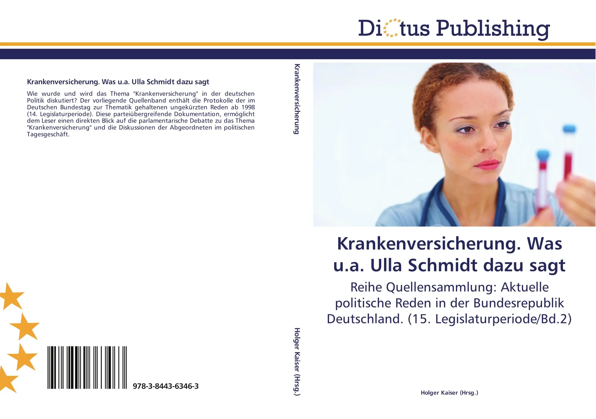 Cover: 9783844363463 | Krankenversicherung. Was u.a. Ulla Schmidt dazu sagt | Holger Kaiser