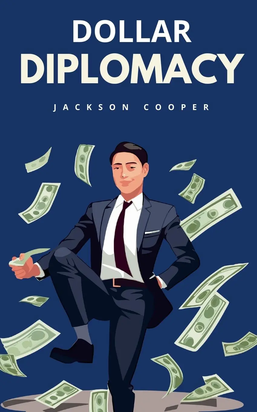 Cover: 9798227843463 | Dollar Diplomacy | Jackson Cooper | Taschenbuch | Englisch | 2025