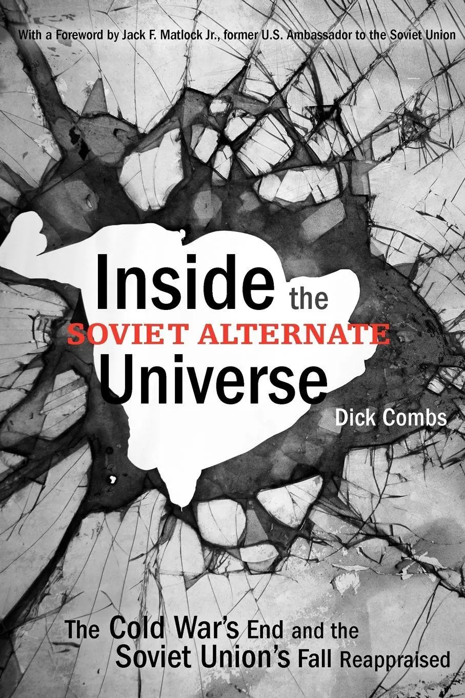 Cover: 9780271033563 | Inside the Soviet Alternate Universe | Dick Combs | Taschenbuch | 2012