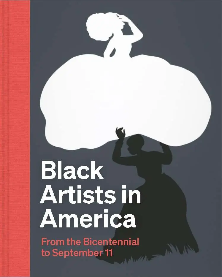 Cover: 9780300283563 | Black Artists in America | From the Bicentennial to September 11