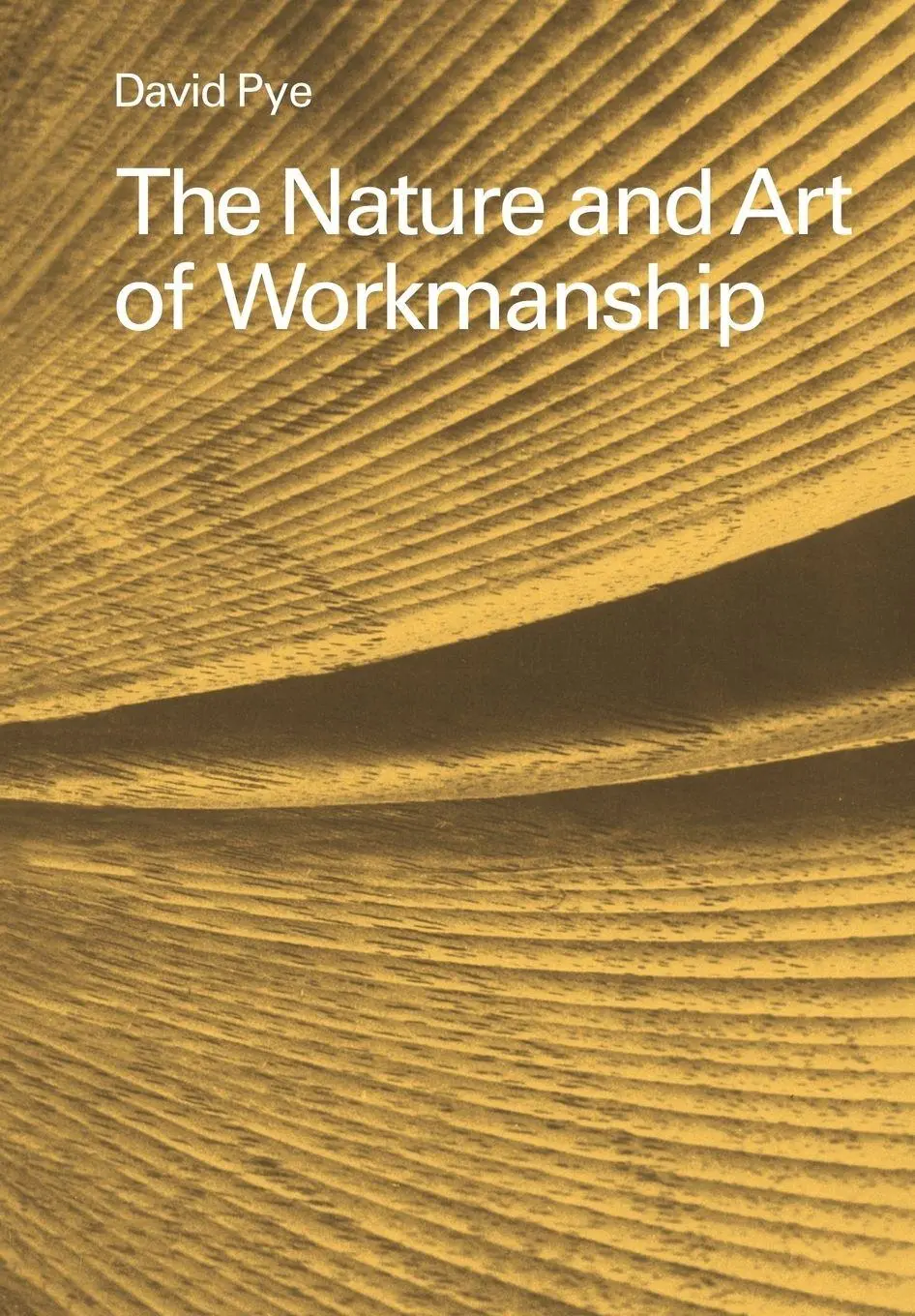 Cover: 9780521293563 | The Nature and Art of Workmanship | David Pye | Taschenbuch | Englisch