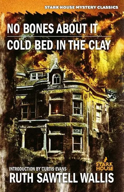 Cover: 9781951473563 | No Bones About It / Cold Bed in the Clay | Ruth Sawtell Wallis | Buch