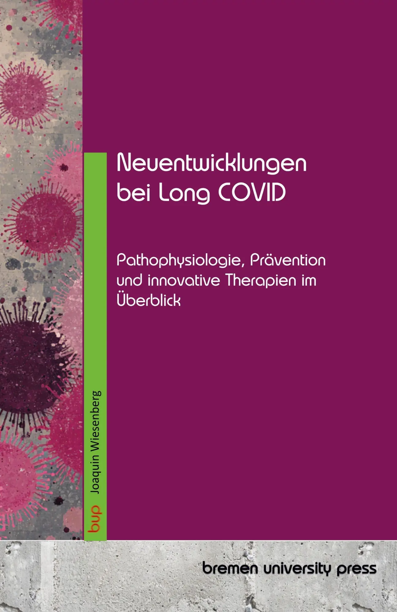 Cover: 9783691733563 | Neuentwicklungen bei Long COVID | Joaquin Wiesenberg | Taschenbuch